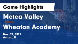 Metea Valley  vs Wheaton Academy  Game Highlights - Nov. 24, 2021