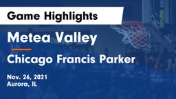 Metea Valley  vs Chicago Francis Parker Game Highlights - Nov. 26, 2021