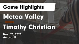 Metea Valley  vs Timothy Christian  Game Highlights - Nov. 20, 2023