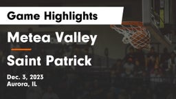 Metea Valley  vs Saint Patrick  Game Highlights - Dec. 3, 2023