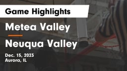 Metea Valley  vs Neuqua Valley  Game Highlights - Dec. 15, 2023