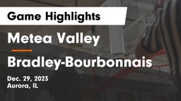 Metea Valley  vs Bradley-Bourbonnais  Game Highlights - Dec. 29, 2023