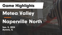 Metea Valley  vs Naperville North  Game Highlights - Jan. 5, 2024