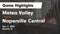 Metea Valley  vs Naperville Central  Game Highlights - Jan. 9, 2024