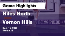 Niles North  vs Vernon Hills  Game Highlights - Dec. 15, 2023