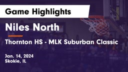 Niles North  vs Thornton HS - MLK Suburban Classic Game Highlights - Jan. 14, 2024