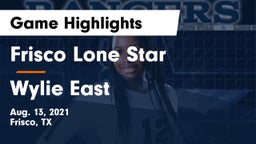 Frisco Lone Star  vs Wylie East  Game Highlights - Aug. 13, 2021