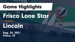 Frisco Lone Star  vs Lincoln  Game Highlights - Aug. 24, 2021