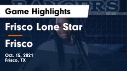 Frisco Lone Star  vs Frisco  Game Highlights - Oct. 15, 2021