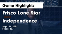 Frisco Lone Star  vs Independence  Game Highlights - Sept. 21, 2021