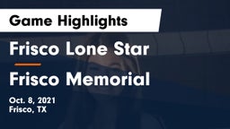 Frisco Lone Star  vs Frisco Memorial  Game Highlights - Oct. 8, 2021