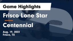 Frisco Lone Star  vs Centennial Game Highlights - Aug. 19, 2022