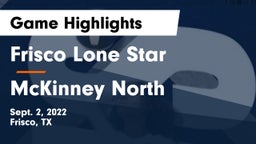 Frisco Lone Star  vs McKinney North  Game Highlights - Sept. 2, 2022
