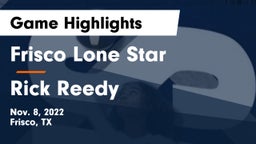 Frisco Lone Star  vs Rick Reedy  Game Highlights - Nov. 8, 2022