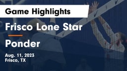 Frisco Lone Star  vs Ponder  Game Highlights - Aug. 11, 2023