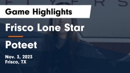 Frisco Lone Star  vs Poteet  Game Highlights - Nov. 3, 2023