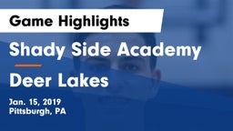 Shady Side Academy  vs Deer Lakes  Game Highlights - Jan. 15, 2019