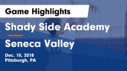 Shady Side Academy  vs Seneca Valley  Game Highlights - Dec. 15, 2018