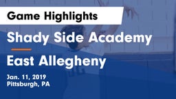 Shady Side Academy  vs East Allegheny  Game Highlights - Jan. 11, 2019