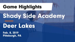 Shady Side Academy  vs Deer Lakes  Game Highlights - Feb. 8, 2019