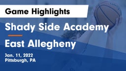 Shady Side Academy  vs East Allegheny Game Highlights - Jan. 11, 2022