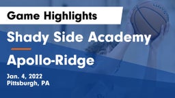 Shady Side Academy  vs Apollo-Ridge Game Highlights - Jan. 4, 2022