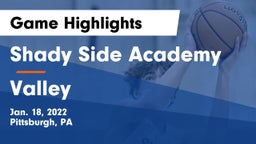 Shady Side Academy  vs Valley  Game Highlights - Jan. 18, 2022