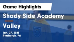 Shady Side Academy  vs Valley  Game Highlights - Jan. 27, 2023