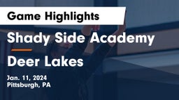 Shady Side Academy vs Deer Lakes  Game Highlights - Jan. 11, 2024