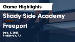 Shady Side Academy vs Freeport  Game Highlights - Dec. 6, 2023