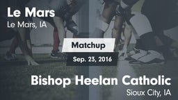Matchup: Le Mars  vs. Bishop Heelan Catholic  2016