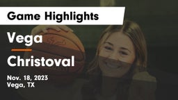 Vega  vs Christoval  Game Highlights - Nov. 18, 2023