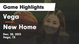 Vega  vs New Home  Game Highlights - Dec. 28, 2023