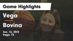 Vega  vs Bovina  Game Highlights - Jan. 16, 2024