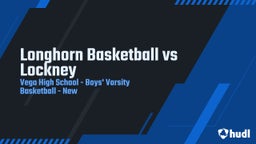 Vega basketball highlights Longhorn Basketball vs Lockney