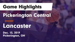 Pickerington Central  vs Lancaster  Game Highlights - Dec. 13, 2019