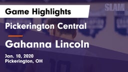 Pickerington Central  vs Gahanna Lincoln  Game Highlights - Jan. 10, 2020