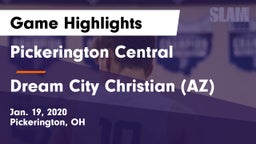 Pickerington Central  vs Dream City Christian (AZ) Game Highlights - Jan. 19, 2020