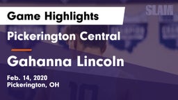 Pickerington Central  vs Gahanna Lincoln  Game Highlights - Feb. 14, 2020