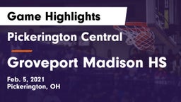 Pickerington Central  vs Groveport Madison HS Game Highlights - Feb. 5, 2021