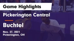 Pickerington Central  vs Buchtel  Game Highlights - Nov. 27, 2021