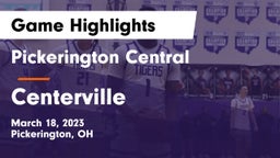 Pickerington Central  vs Centerville Game Highlights - March 18, 2023