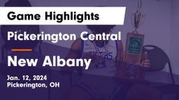 Pickerington Central  vs New Albany  Game Highlights - Jan. 12, 2024