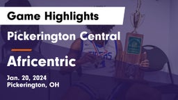 Pickerington Central  vs Africentric  Game Highlights - Jan. 20, 2024