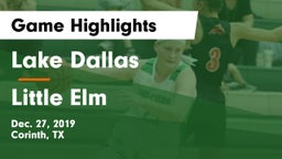 Lake Dallas  vs Little Elm  Game Highlights - Dec. 27, 2019