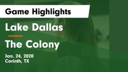 Lake Dallas  vs The Colony  Game Highlights - Jan. 24, 2020