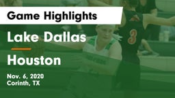 Lake Dallas  vs Houston  Game Highlights - Nov. 6, 2020