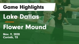 Lake Dallas  vs Flower Mound  Game Highlights - Nov. 9, 2020