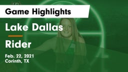 Lake Dallas  vs Rider  Game Highlights - Feb. 22, 2021