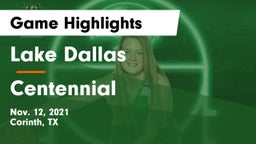 Lake Dallas  vs Centennial  Game Highlights - Nov. 12, 2021